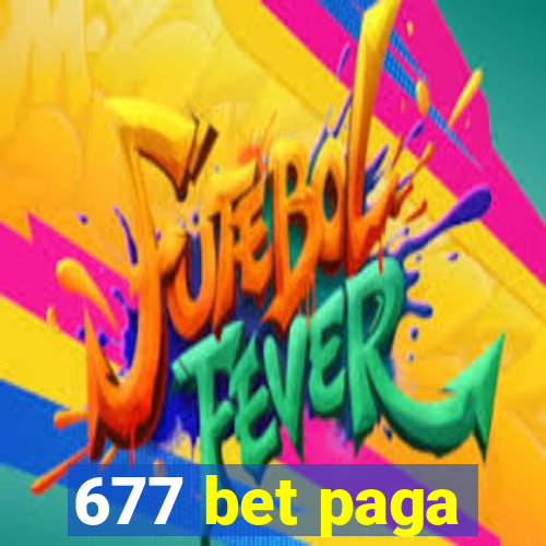 677 bet paga